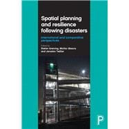 Spatial Planning and Resilience Following Disasters