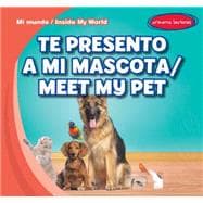 Te Presento a Mi Mascota / Meet My Pet