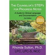 The Counselor's Steps for Progress Notes