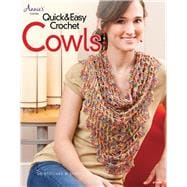 Quick & Easy Crochet Cowls