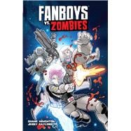 Fanboys vs. Zombies Vol. 4