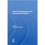 Artificial Intelligence And International Politics