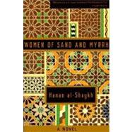Women of Sand and Myrrh A Novel