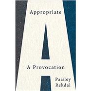 Appropriate A Provocation