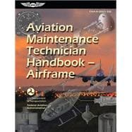 Aviation Maintenance Technician Handbook—Airframe (2023)