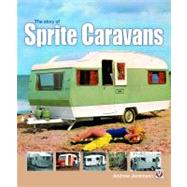 The Story of Sprite Caravans