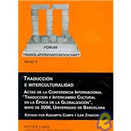 Traduccion e interculturalidad: Actas de la Conferencia Internacional 