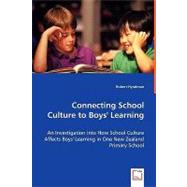 Connecting School Culture to Boys' Learning