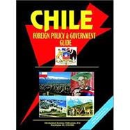 Chile Foreign Policy And Government Guide