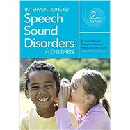 Interventions for Speech Sound Disorders in Children (with Downloadable Companion Materials)