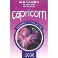 Old Moore's Horoscope Guide Capricorn 2008