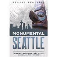 Monumental Seattle