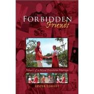 Forbidden Friends : Memoirs of a Mixed Orientation Marriage