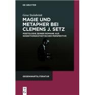 Magie und Metapher bei Clemens J. Setz