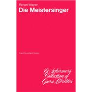 Die Meistersinger von Nurnberg Libretto