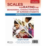 Scales for Rating the Behavioral Characteristics of Superior Students--Print Version