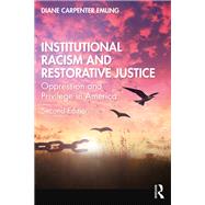 Institutional Racism and Restorative Justice