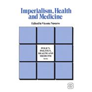 Imperialism, Health and Medicine