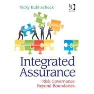 Integrated Assurance: Risk Governance Beyond Boundaries