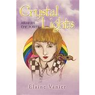 Crystal Lights: Awaken the Power