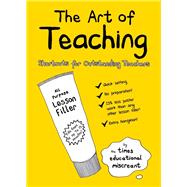The Art of Teaching: Shortcuts for Outstanding Teachers