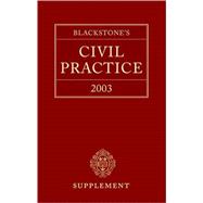 Blackstone's Civil Practice 2003 Supplement