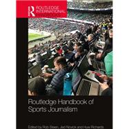 Routledge Handbook of Sports Journalism