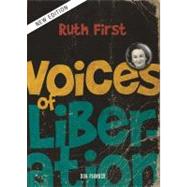 Voices of Liberation: Ruth First