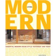 Living Modern Bringing Modernism Home