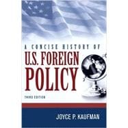 A Concise History of U.s. Foreign Policy