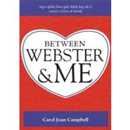 Between Webster & Me