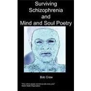 Surviving Schizophrenia and Poetry