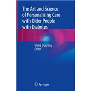 The Art and Science of Personalising Care With Older People With Diabetes