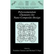 Polyoxometalate Chemistry for Nano-Composite Design