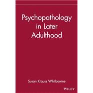 Psychopathology in Later Adulthood