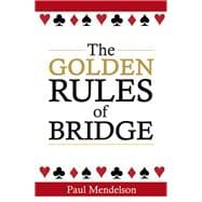 The Golden Rules of Bridge
