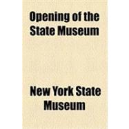 Opening of the State Museum