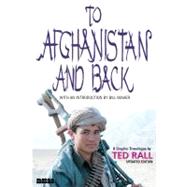 To Afghanistan and Back A Graphic Travelogue