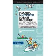 Pediatric & Neonatal Dosage Handbook With International Trade Names Index