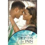 Out from the Depths of Pain : Love Doesn't Have to Hurt