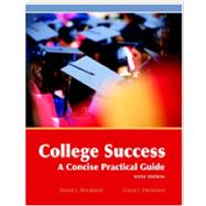 College Success: A Concise Practical Guide