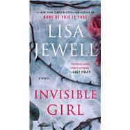 Invisible Girl A Novel