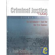 Criminal Justice Today: An Introductory Text for the Twenty-First Century With Access Code