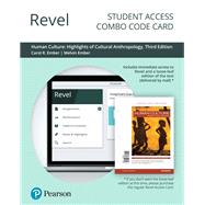 Revel for Human Culture Highlights of Cultural Anthropology -- Combo Access Card
