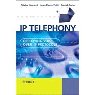 IP Telephony: Deploying Voice-over-IP Protocols