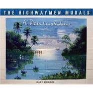 The Highwaymen Murals