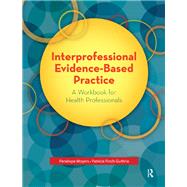 Interprofessional Evidence-Based Practice