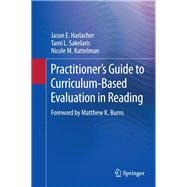 Practitioner's Guide to Curriculum-based Evaluation in Reading