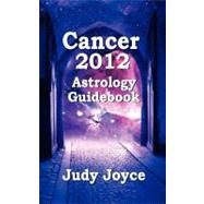 Cancer Astrology Guidebook 2012