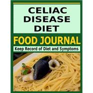 Celiac Disease Diet Food Journal